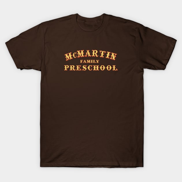 McMartin Family Preschool! T-Shirt by SubwayTokin
